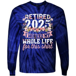 Retired 2025 Not My Problem Anymore Retirement 2025 Women Tie-Dye Long Sleeve Shirt