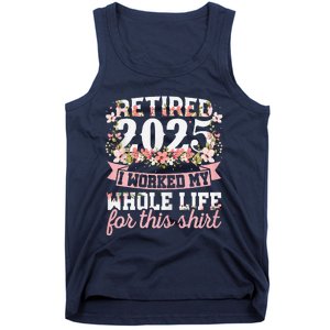 Retired 2025 Not My Problem Anymore Retirement 2025 Women Tank Top