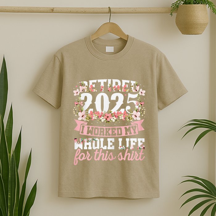 Retired 2025 Not My Problem Anymore Retirement 2025 Women T-Shirt
