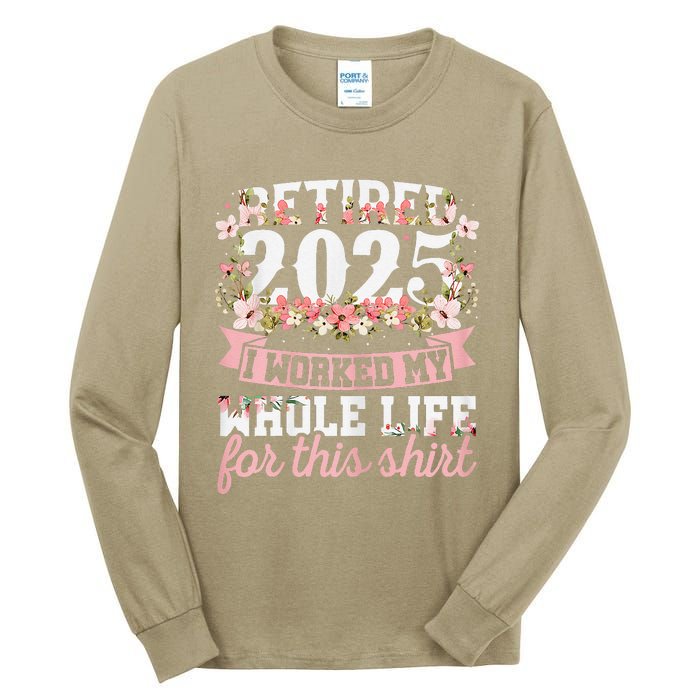 Retired 2025 Not My Problem Anymore Retirement 2025 Women Tall Long Sleeve T-Shirt