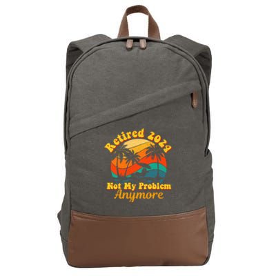 Retired 2024 Not My Problem Anymore Funny Cotton Canvas Backpack