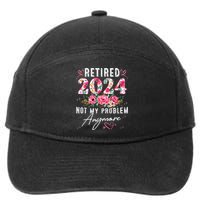 Retired 2024 Not My Problem Anymore Funny Retirement Gifts For Women 2024 Floral 7-Panel Snapback Hat