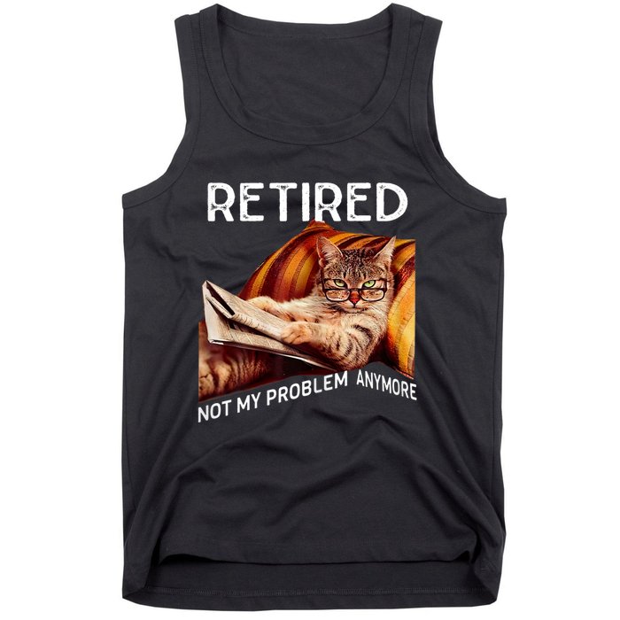 Retired 2024 Not My Problem Anymore Cute Cat Tank Top