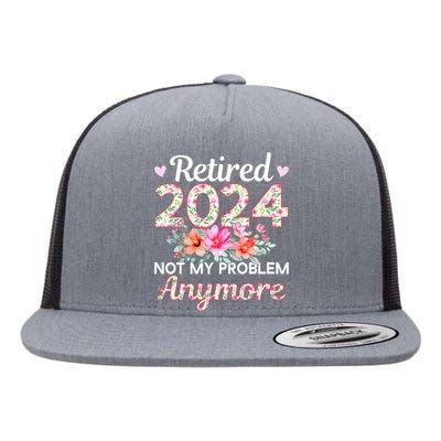 Retired 2024 Not My Problem Anymore Flat Bill Trucker Hat