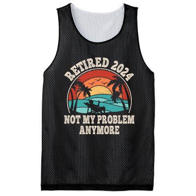 Retired 2024 Not My Problem Anymore Funny Mesh Reversible Basketball Jersey Tank