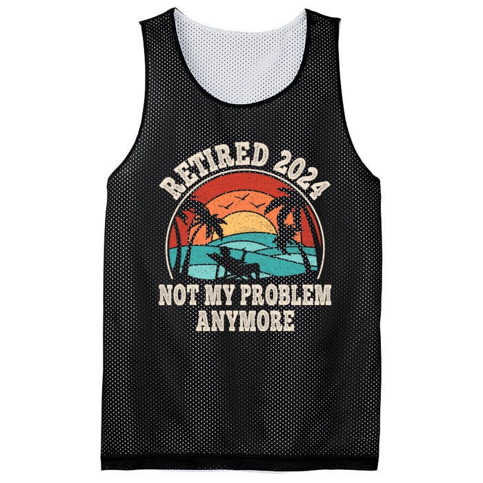 Retired 2024 Not My Problem Anymore Funny Mesh Reversible Basketball Jersey Tank