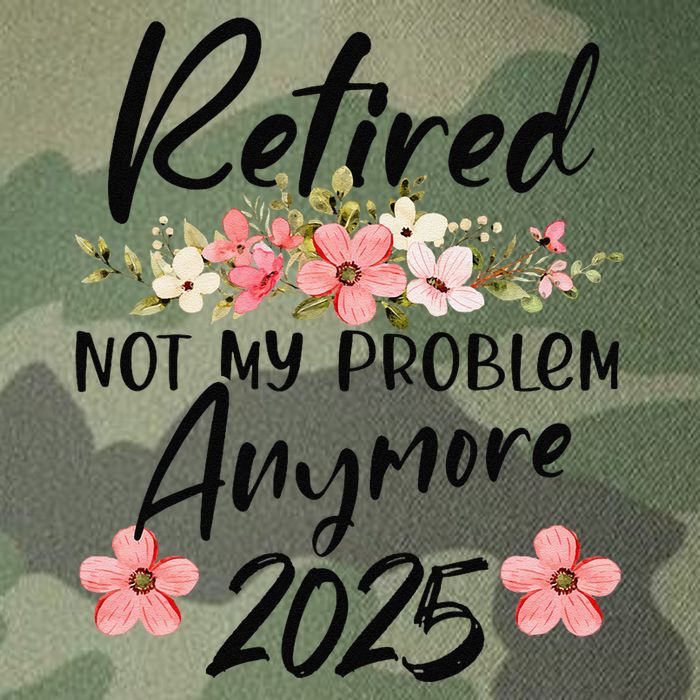 Retired 2025 Not My Problem Anymore Retirement 2025 Gift Legacy Tie Dye Trucker Hat