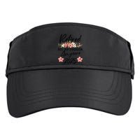 Retired 2025 Not My Problem Anymore Retirement 2025 Gift Adult Drive Performance Visor