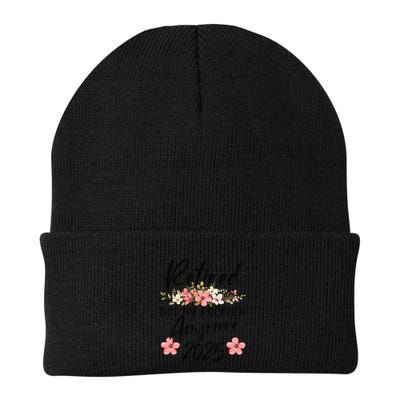 Retired 2025 Not My Problem Anymore Retirement 2025 Gift Beanie