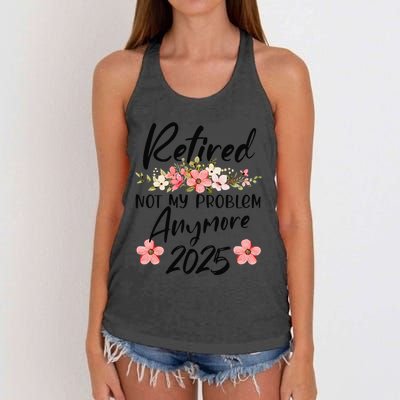 Retired 2025 Not My Problem Anymore Retirement 2025 Gift Women's Knotted Racerback Tank