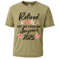Retired 2025 Not My Problem Anymore Retirement 2025 Gift Performance Shirt