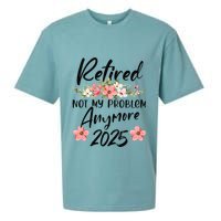 Retired 2025 Not My Problem Anymore Retirement 2025 Gift Sueded Cloud Jersey T-Shirt