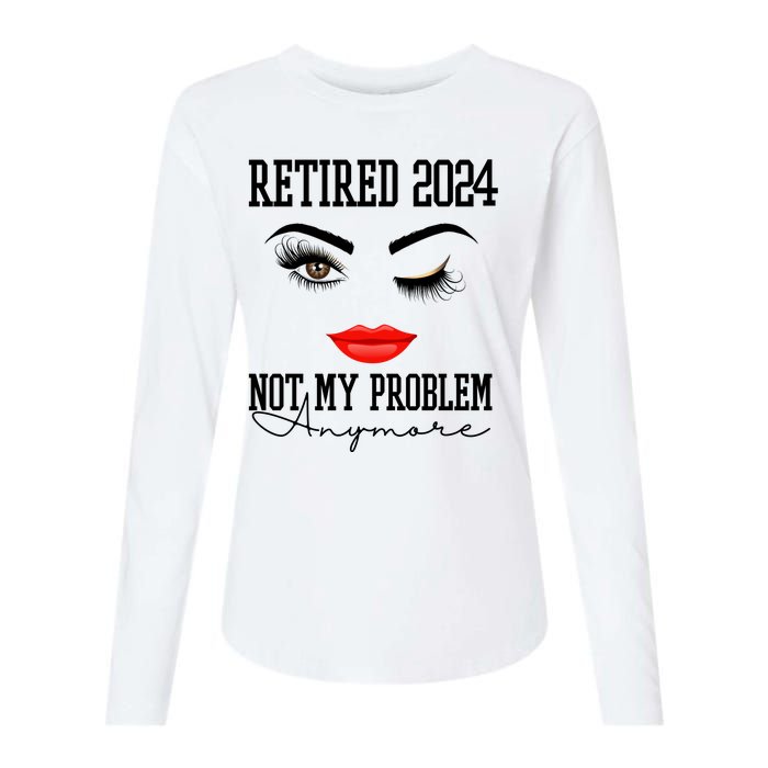 Retired 2024 Not My Problem Anymore Lady Style Womens Cotton Relaxed Long Sleeve T-Shirt