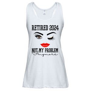 Retired 2024 Not My Problem Anymore Lady Style Ladies Essential Flowy Tank