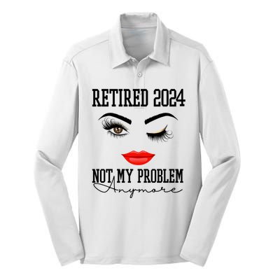 Retired 2024 Not My Problem Anymore Lady Style Silk Touch Performance Long Sleeve Polo