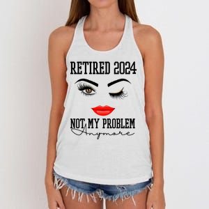 Retired 2024 Not My Problem Anymore Lady Style Women's Knotted Racerback Tank