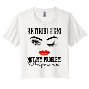 Retired 2024 Not My Problem Anymore Lady Style Women's Crop Top Tee