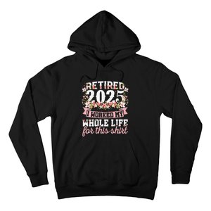 Retired 2025 Not My Problem Anymore Retirement 2025 Women Gift Hoodie