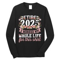 Retired 2025 Not My Problem Anymore Retirement 2025 Women Gift Long Sleeve Shirt