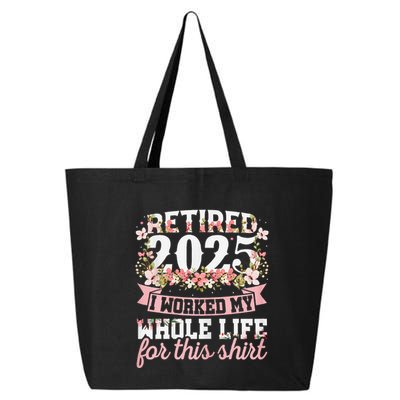 Retired 2025 Not My Problem Anymore Retirement 2025 Women Gift 25L Jumbo Tote