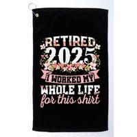 Retired 2025 Not My Problem Anymore Retirement 2025 Women Gift Golf Towel