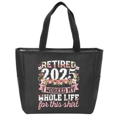Retired 2025 Not My Problem Anymore Retirement 2025 Women Gift Zip Tote Bag
