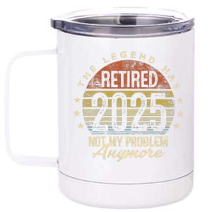 Retired 2025 Not My Problem Anymore Retirement Gifts Dad Gift 12 oz Stainless Steel Tumbler Cup