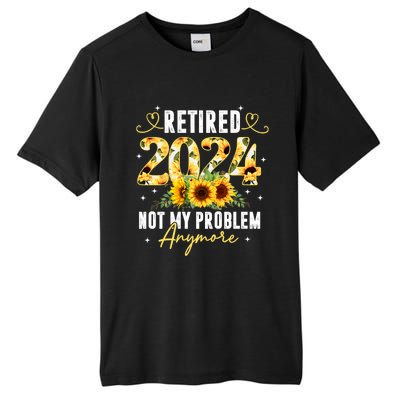 Retired 2024 Not My Problem Anymore Sunflower Tall Fusion ChromaSoft Performance T-Shirt