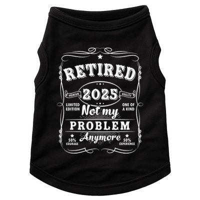 Retired 2025 Not My Problem Anymore Decoration Women Dad Retirement Doggie Tank