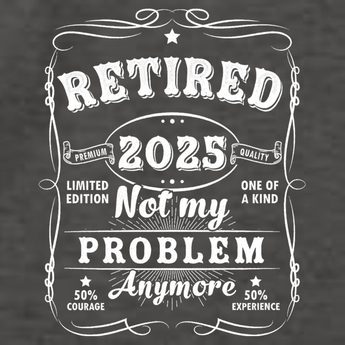 Retired 2025 Not My Problem Anymore Decoration Women Dad Retirement Vector Backpack