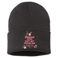 Retired 2024 Not My Problem Anymore Sustainable Knit Beanie