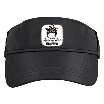 Retired 2024 Not My Problem Anymore Adult Drive Performance Visor