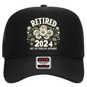 Retired 2024 Not My Problem Anymore Daisy Floral High Crown Mesh Back Trucker Hat