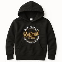 Retired 2025 Not My Problem Anymore Vintage Funny Kids Hoodie