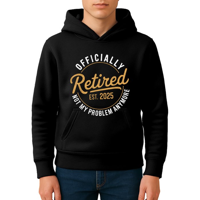 Retired 2025 Not My Problem Anymore Vintage Funny Kids Hoodie