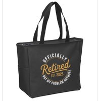 Retired 2025 Not My Problem Anymore Vintage Funny Zip Tote Bag