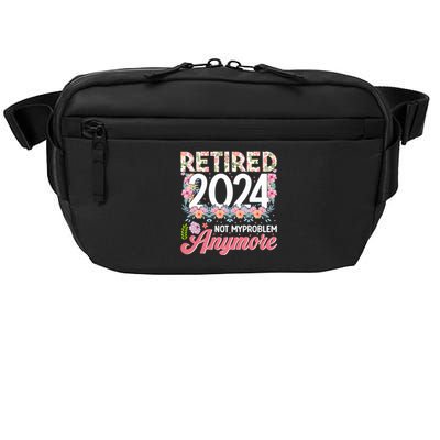 Retired 2024 Not My Problem Anymore Crossbody Pack