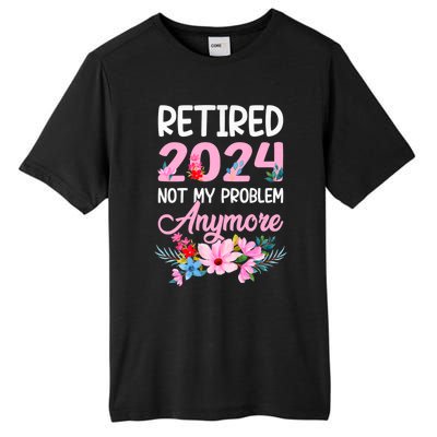 Retired 2024 Not My Problem Anymore Tall Fusion ChromaSoft Performance T-Shirt