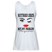 Retired 2025 Not My Problem Anymore Lady Style Ladies Essential Flowy Tank