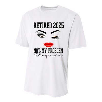 Retired 2025 Not My Problem Anymore Lady Style Youth Performance Sprint T-Shirt