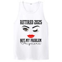 Retired 2025 Not My Problem Anymore Lady Style PosiCharge Competitor Tank
