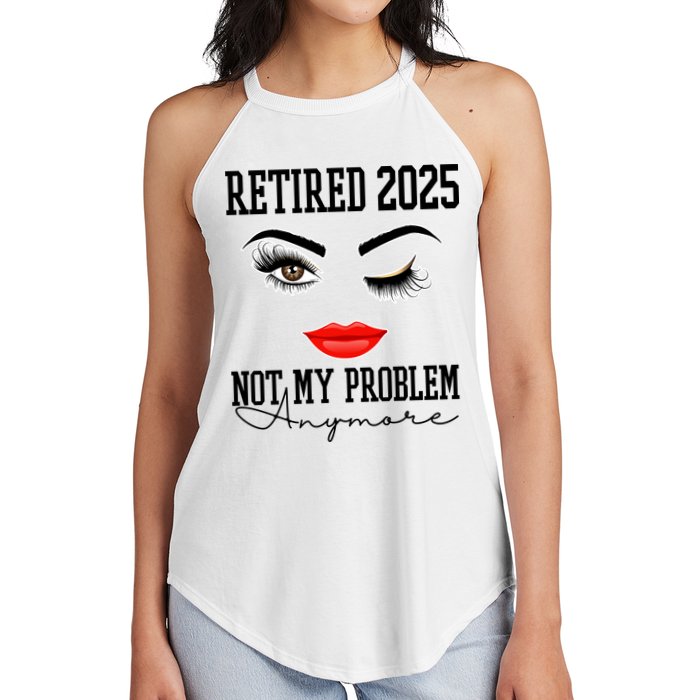 Retired 2025 Not My Problem Anymore Lady Style Women's Perfect Tri Rocker Tank