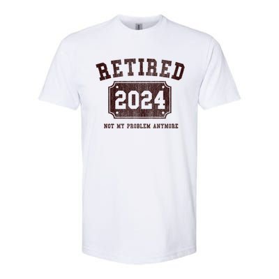 Retired 2024 Not My Problem Anymore Vintage Softstyle CVC T-Shirt