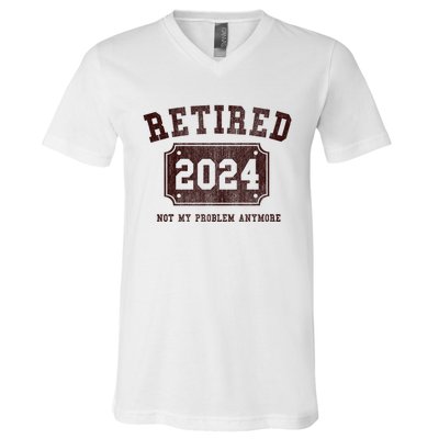 Retired 2024 Not My Problem Anymore Vintage V-Neck T-Shirt