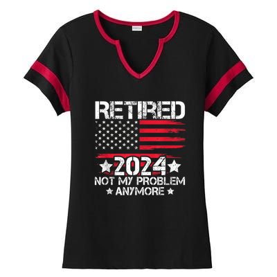 Retired 2024 Not My Problem Anymore Retirement American Flag Ladies Halftime Notch Neck Tee