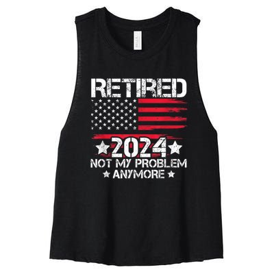 Retired 2024 Not My Problem Anymore Retirement American Flag Women's Racerback Cropped Tank