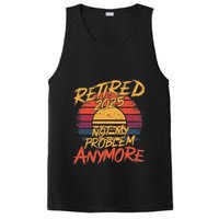 Retired 2025 Not My Problem Anymore PosiCharge Competitor Tank