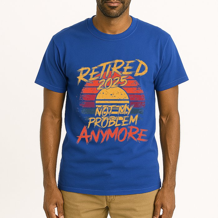 Retired 2025 Not My Problem Anymore Tall T-Shirt