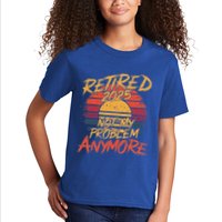Retired 2025 Not My Problem Anymore Kids T-Shirt