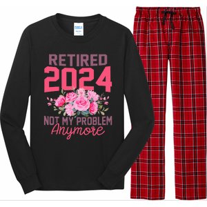 Retired 2024 Not My Problem Retirement Gifts For Women 2024 Long Sleeve Pajama Set